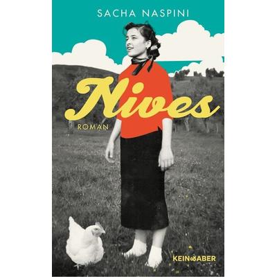 Nives, Gebundene Ausgabe von Sacha Naspini, Kein & Aber, 978-3-0369-5891-0