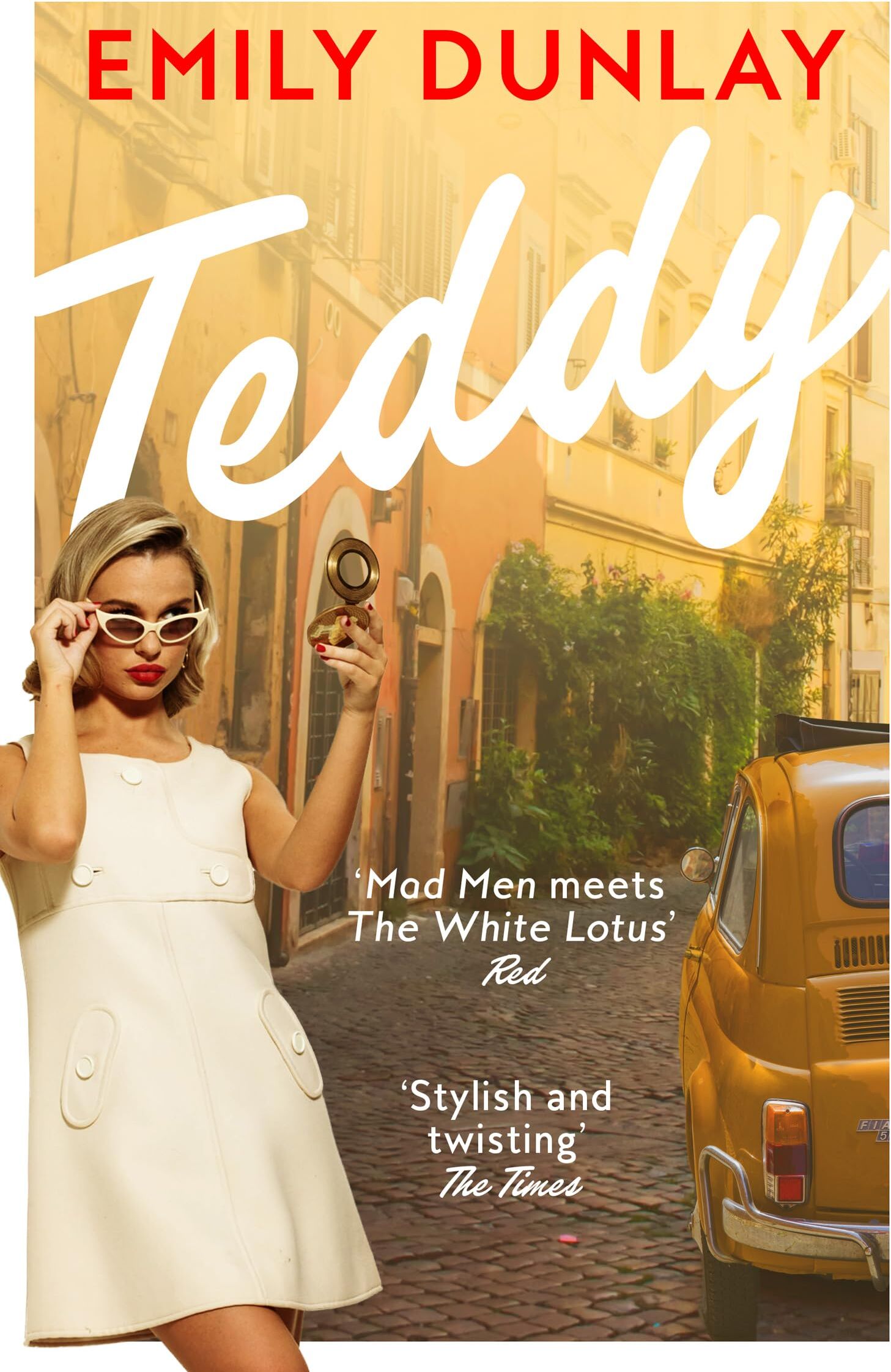 Emily Dunlay - Teddy: The most glamorous debut novel; ‘Your summer read is sorted’ Sunday Times Style - Preis vom 13.10.2026 11:25:28 h