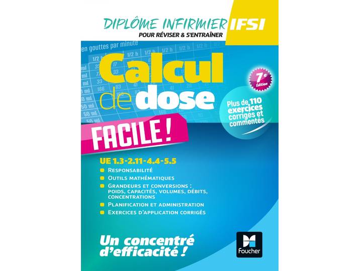 Calcul de dose facile - Infirmier en IFSI - DEI - 7e édition - Révision (Broché)