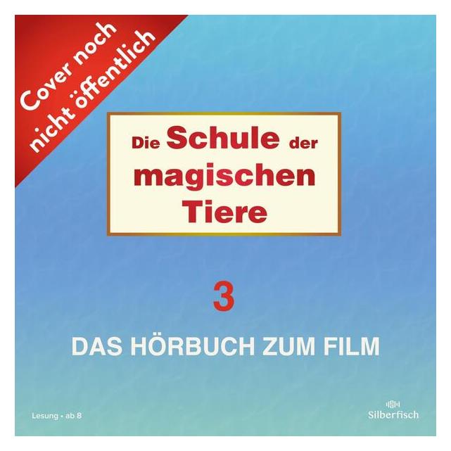 Various Publishers Die Schule der magischen Tiere 3: Das Hörbuch zum Film (Margit Auer, Deutsch) (47871536)