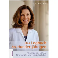 Das Logbuch der Hundertjährigen, Ratgeber von Antje Göttert