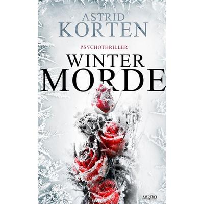 Wintermorde, Taschenbuch von Astrid Korten, BoD – Books on Demand