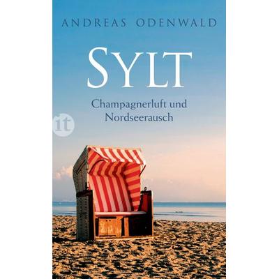 Sylt, Taschenbuch von Andreas Odenwald, Insel Verlag, 978-3-458-35894-7