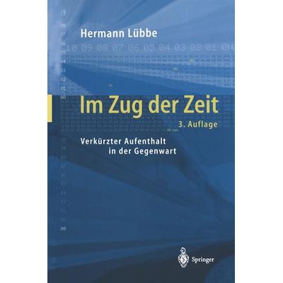 Im Zug der Zeit, Taschenbuch von Hermann Lübbe, Springer Berlin, 978-3-642-53540-6