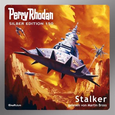 Perry Rhodan Silber Edition 150: Stalker - Ernst Vlcek,Arndt Elmer,Kurt Mahr, Audio, 4064066676346