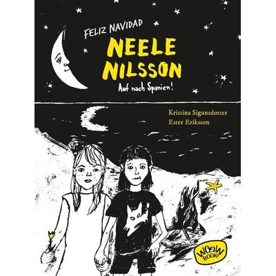 Feliz Navidad, Neele Nilsson, Gebundene Ausgabe von Kristina Sigunsdotter, Woow Books, 978-3-03967-004-8