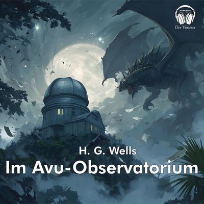 Im Avu-Observatorium - H. G. Wells, Audio, 4069977256366
