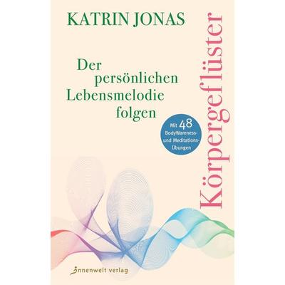 Körpergeflüster, Taschenbuch von Katrin Jonas, Innenwelt