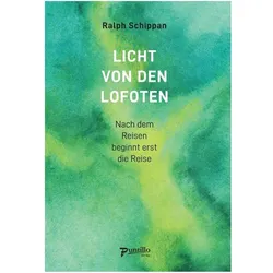 Licht von den Lofoten, Belletristik von Ralph Schippan