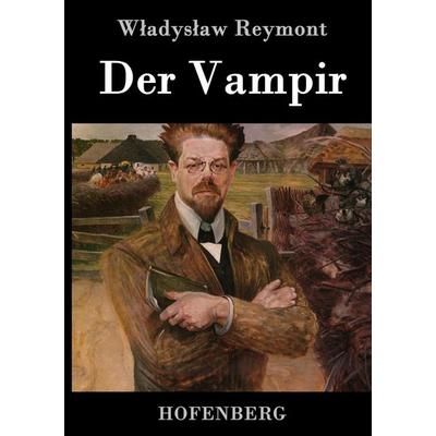 Der Vampir, Gebundene Ausgabe von Wladyslaw Reymont, Hofenberg, 978-3-8430-7300-4