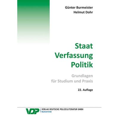 Staat - Verfassung -Politik, Taschenbuch von Günter Burmeister,Helmut Dohr, Deutsche Polizeiliteratur, 978-3-8011-0896-0