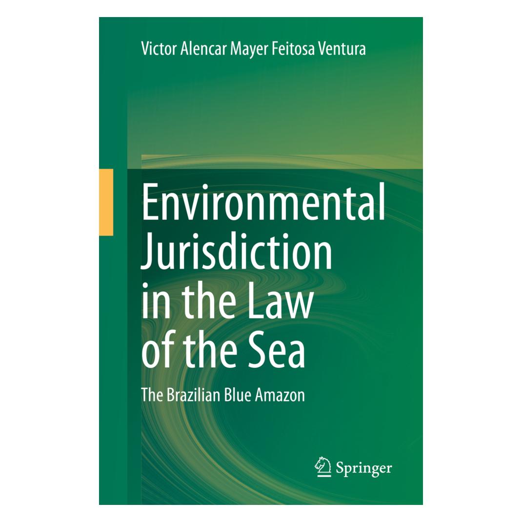 Springer Environmental Jurisdiction in the Law of the Sea (Englisch, Softcover, Victor Alencar Mayer Feitosa Ventura) (56201447)