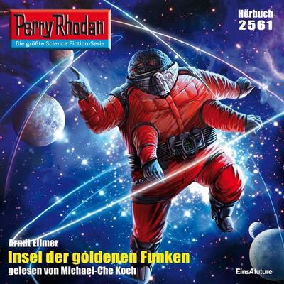 Perry Rhodan 2561: Insel der goldenen Funken - Arndt Ellmer, Audio, 4056198049600