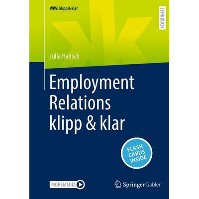 Employment Relations klipp & klar, Set von Julia Hansch, Springer Fachmedien Wiesbaden GmbH, 978-3-658-52315-2