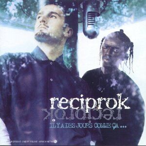 Réciprok - Il Ya des Jours Comm - Preis vom 14.10.2026 23:07:16 h