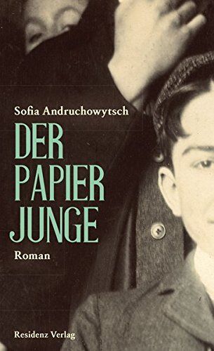 Sofia Andruchowytsch - Der Papierjunge - Preis vom 04.10.2026 03:51:26 h
