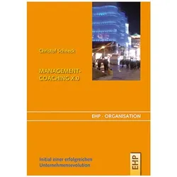 Management-Coaching X.0, Fachbücher von Christof Schneck