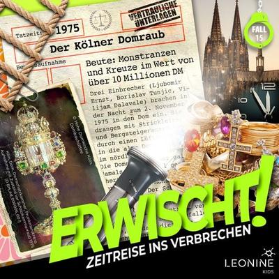 Folge 15: Der Kölner Domraub - Wolfgang Adenberg, Audio, 4013575947287