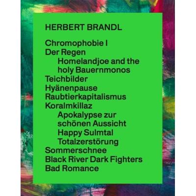 Herbert Brandl. Exposed to Painting. Die letzten 20 Jahre / The past 20 years, Taschenbuch von Christoph Ransmayr, König, Walther, 978-3-96098-782-6