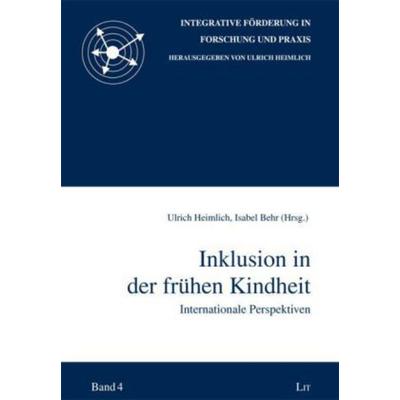 Inklusion in der frühen Kindheit, Taschenbuch von , Lit Verlag, 978-3-643-10102-0