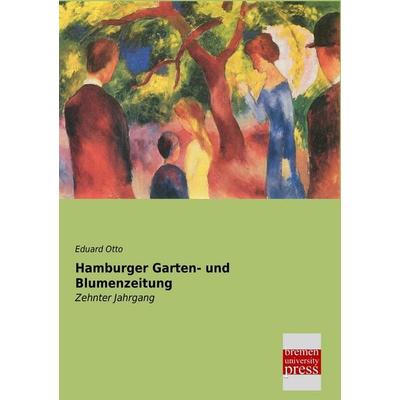 Hamburger Garten- und Blumenzeitung, Taschenbuch von , Bremen University Press, 978-3-95562-652-5