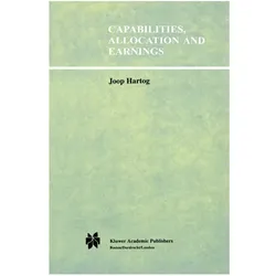 Capabilities, Allocation and Earnings, Fachbücher von Joop Hartog