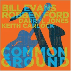 Edel Music & Entertainment, Schallplatten, Common Ground (2LP/180g/Gatefold) (Bill Evans, Robben Ford)
