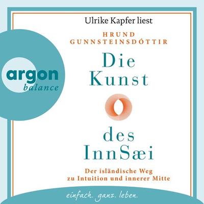 Die Kunst des InnSæi - Hrund Gunnsteinsdóttir, Audio, 9783732475568