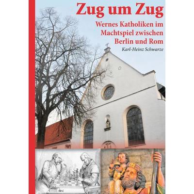 Zug um Zug, Taschenbuch von Karl-Heinz Schwarze, BoD – Books on Demand, 978-3-7543-0641-3