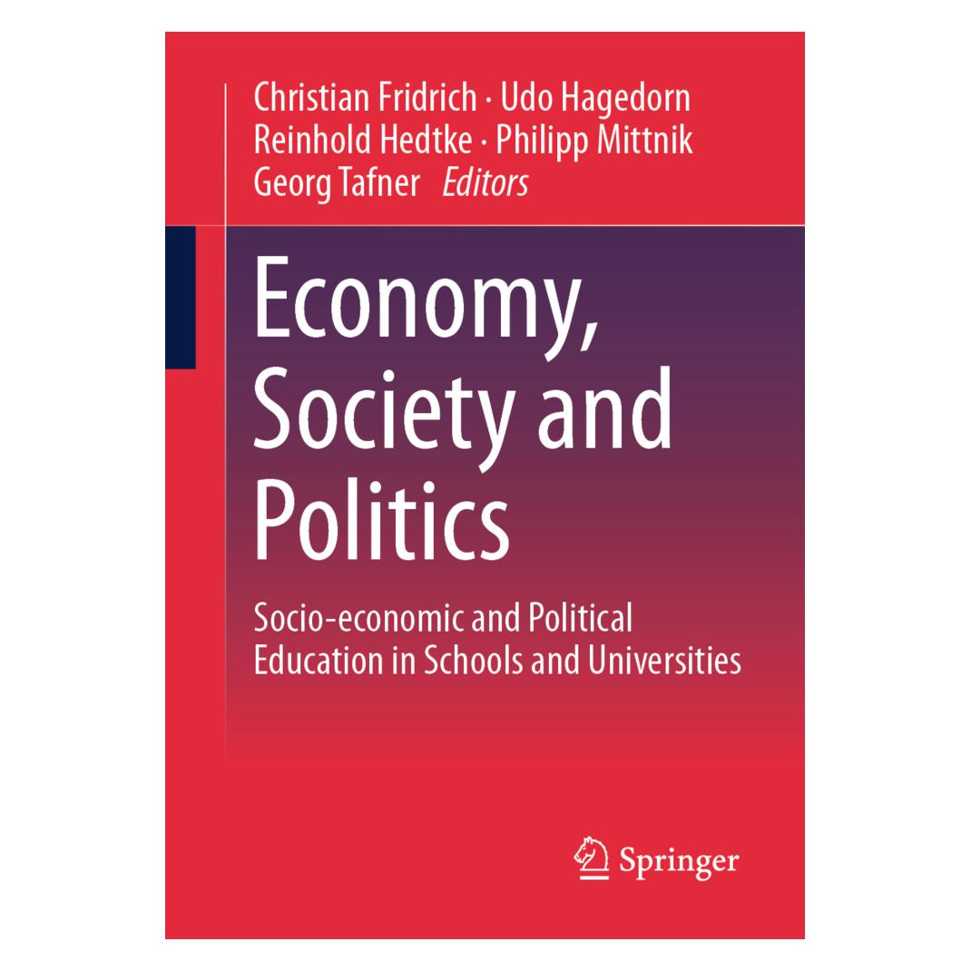Springer Economy, Society and Politics (Englisch, Softcover, Christian Fridrich, Georg Tafner, Philipp Mittnik, Reinhold Hedtke, Udo Hagedorn) (56962395)
