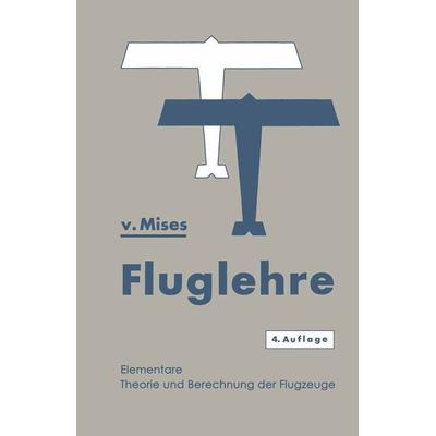 Fluglehre, Taschenbuch von Richard Mises, Springer Berlin, 978-3-662-35891-7