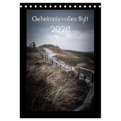 Geheimnisvolles Sylt 2026 (Tischkalender 2026 DIN A5 hoch), CALVENDO Monatskalender
