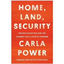 Power:Home, Land, Security, Sachbücher von Carla Power