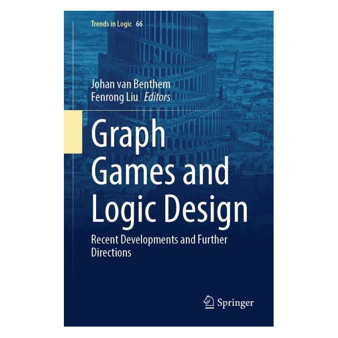 Springer Graph Games and Logic Design (Englisch, Hardcover, Fenrong Liu, Johan Van Benthem) (58160124)