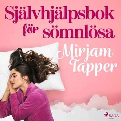 Självhjälpsbok för sömnlösa - Mirjam Tapper, Audio, 9788726290066