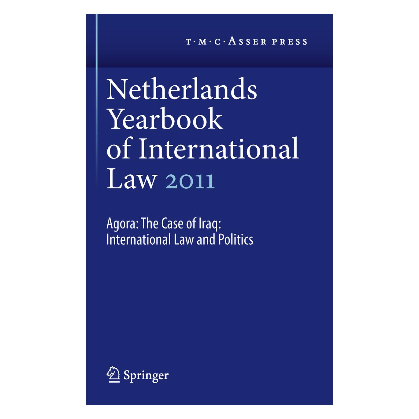 T.M.C. Asser Press Netherlands Yearbook of International Law 2011 (Englisch, Hardcover, E. Hey, I.F. Dekker) (9789067048484)