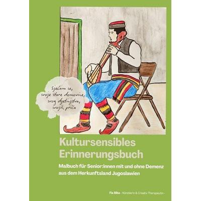 Kultursensibles Erinnerungsbuch, Taschenbuch von Fia Biba, Tredition, 978-3-384-73810-3