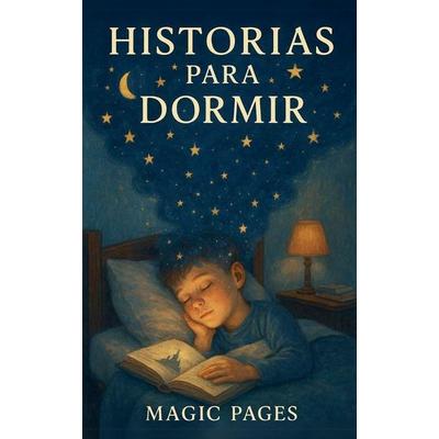 Historias Para Dormir, Taschenbuch von Magic Pages, Magic Pages
