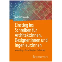 Einstieg ins Schreiben für Architekt:innen, Designer:innen und Ingenieur:innen, Fachbücher von Martina Swoboda