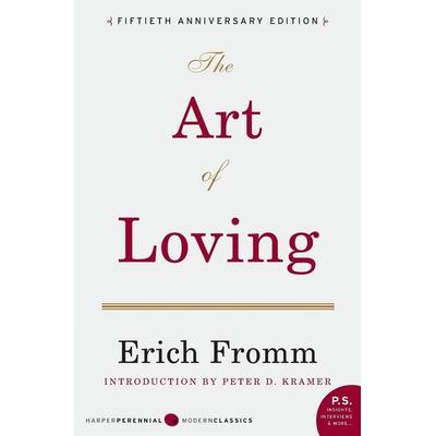 The Art of Loving, Taschenbuch von Erich Fromm, HarperCollins, 978-0-06-112973-5