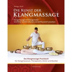 Traumzeit Die Kunst der Klangmassage - Lehrbuch