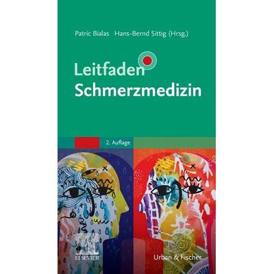 Leitfaden Schmerzmedizin, Gebundene Ausgabe von , Urban & Fischer in Elsevier, 978-3-437-23174-2