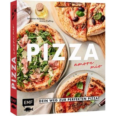 Pizza – amore mio, Gebundene Ausgabe von Sebastian Maletzke,Jessica Kiessling, Edition Michael Fischer / EMF Verlag, 978-3-7459-1224-1