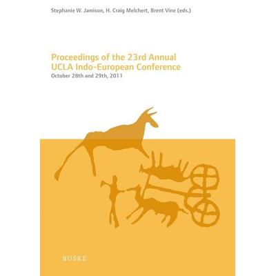Proceedings of the 23rd Annual UCLA Indo-European Conference, Taschenbuch von , Buske, H, 978-3-96769-911-1