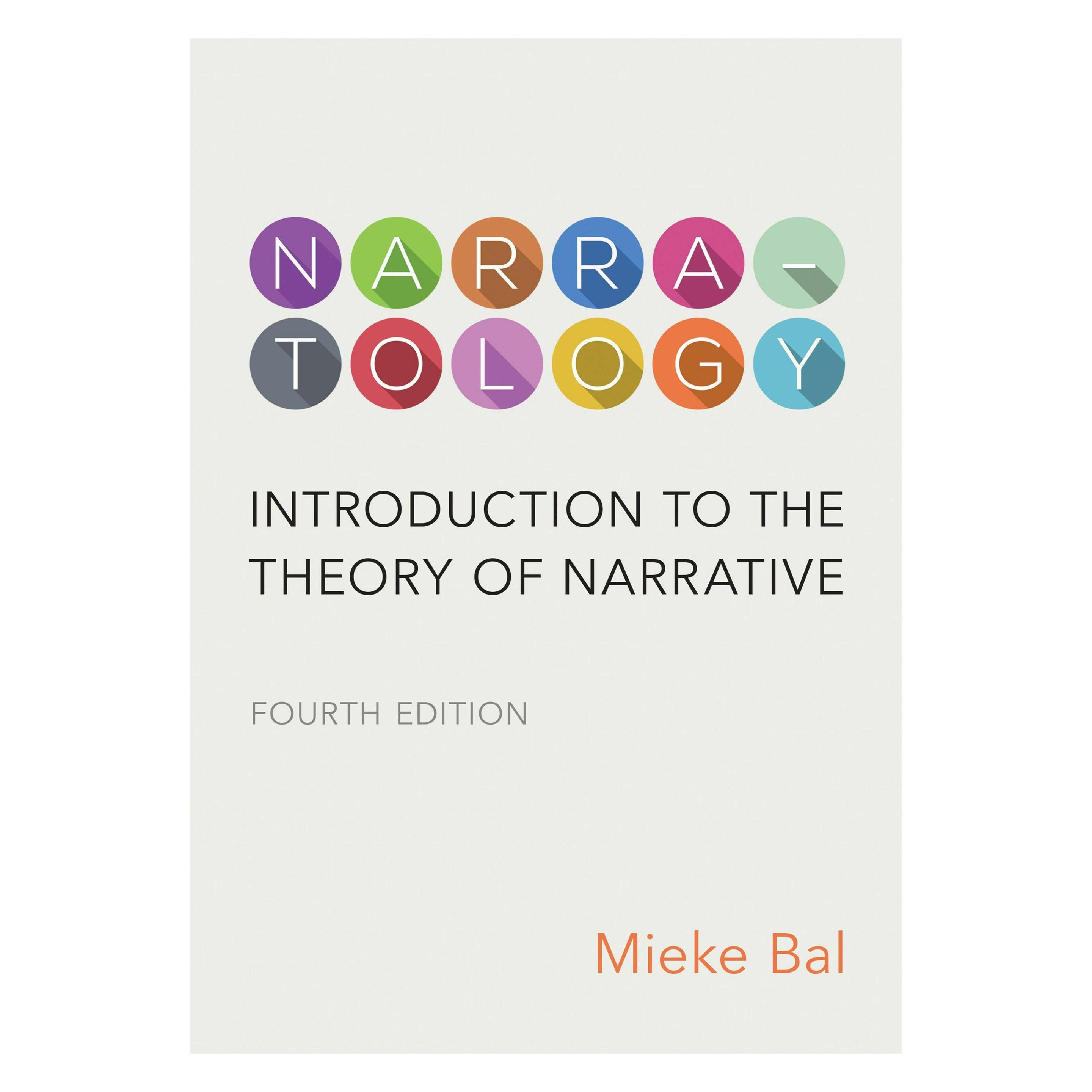 University Of Toronto Narratology: Introduction to the Theory of Narrative, Fourth Edition (Englisch, Mieke Bal) (9781442628342)