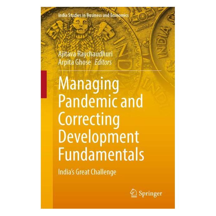 Springer Managing Pandemic and Correcting Development Fundamentals (Englisch, Hardcover, Ajitava Raychaudhuri, Arpita Ghose) (63692489)