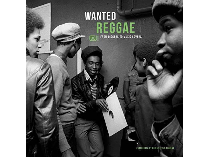 Wanted: Reggae: From Diggers To Music Lovers