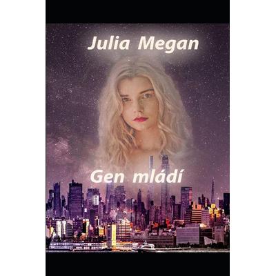 GEN MLÁDÍ, Taschenbuch von Julia Megan, Independently Published