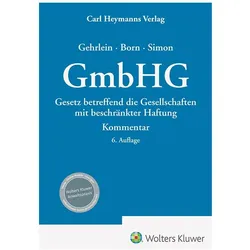 GmbHG – Kommentar, Fachbücher von Manfred Born, Markus Gehrlein, Stefan Simon