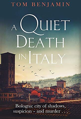 Tom Benjamin - A Quiet Death in Italy - Preis vom 09.10.2026 07:28:09 h